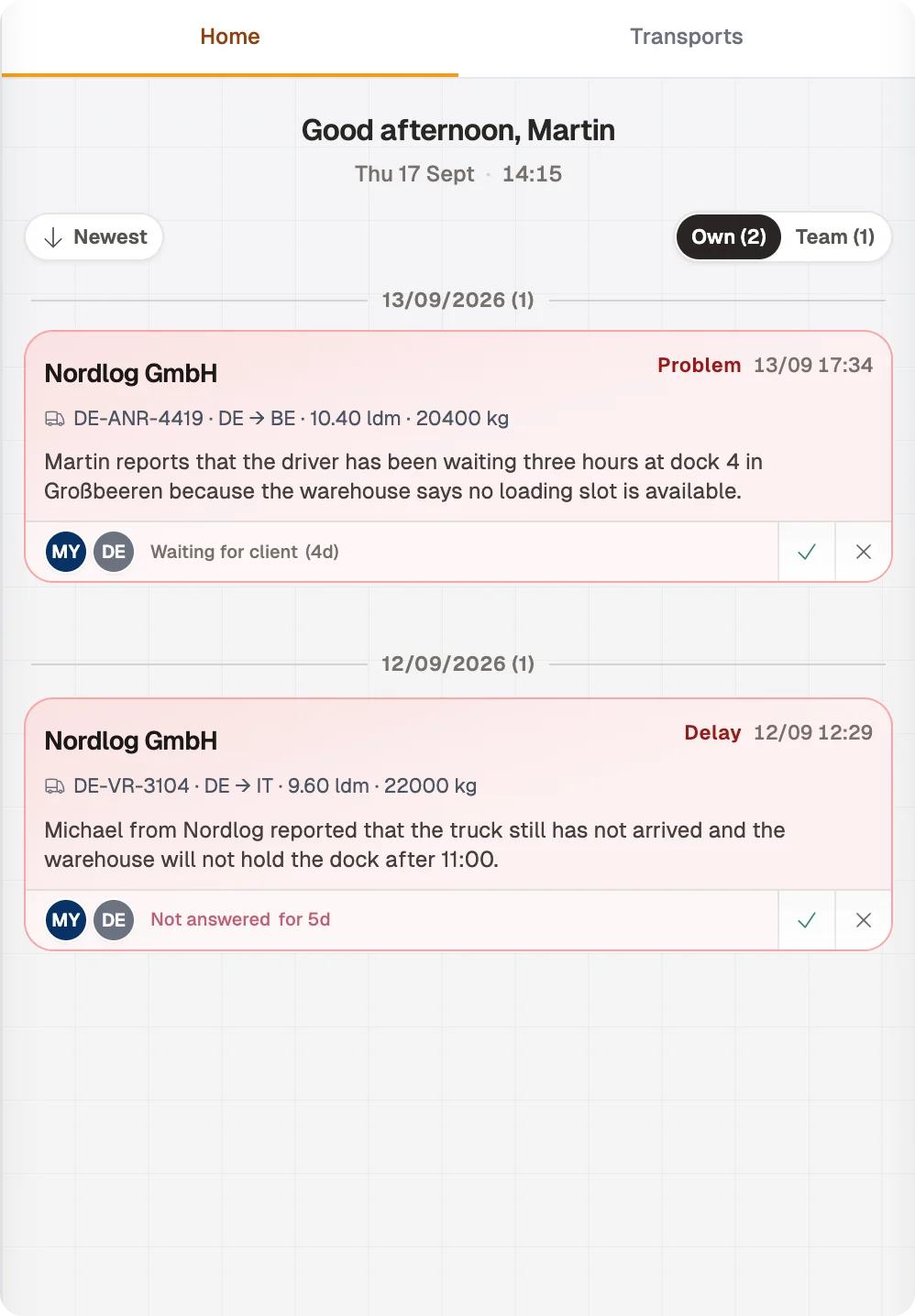 Operations Home with Own and Team views, showing Problem and Delay cards that need attention.